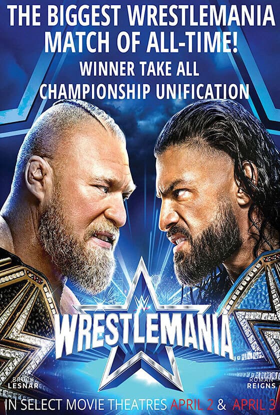 WWE WrestleMania 38 - Night 2 - Watch Now At Emagine Entertainment Theatres