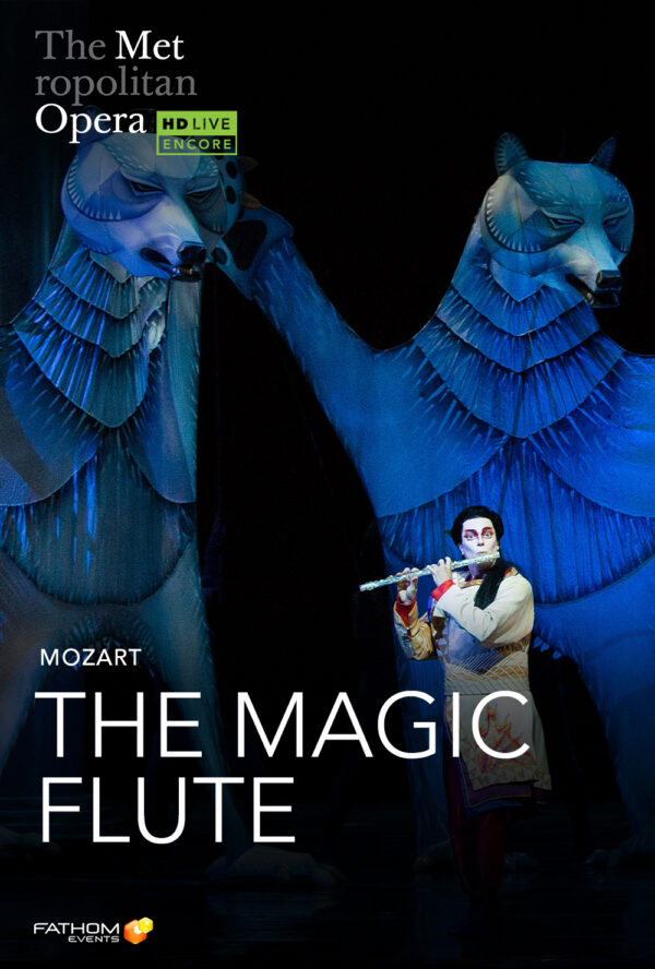 Met Opera: The Magic Flute Holiday Encore (2024) poster image