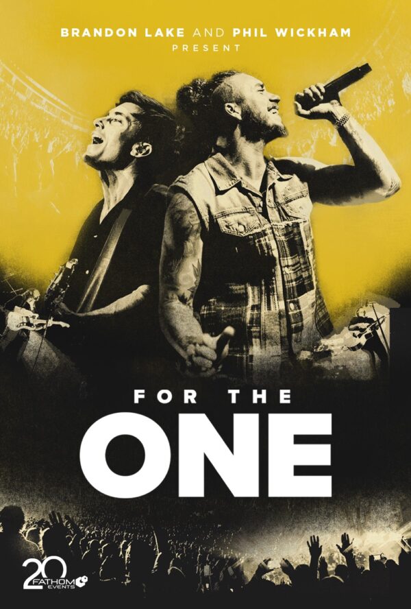 Brandon Lake & Phil Wickham Present: For the One poster image