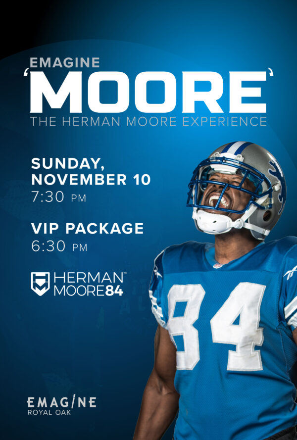 Emagine 'Moore': The Herman Moore Experience poster image